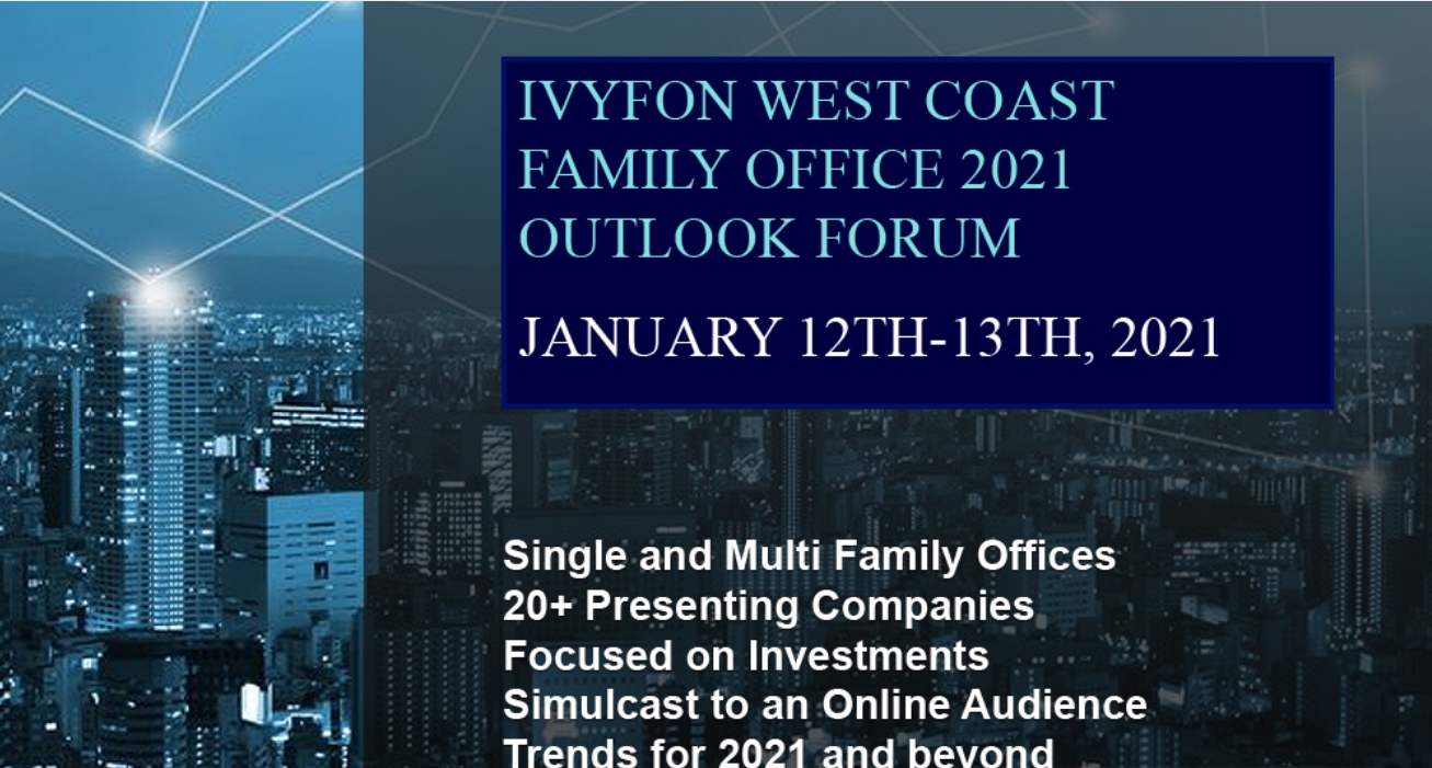 Family Office Outlook 2021 Silicon Valley / Virtual Forum