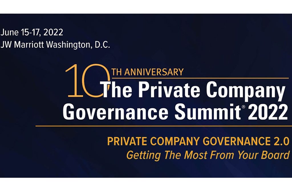 The one you’ve been waiting for… the Private Company Governance 2.0 Summit, June 15-17