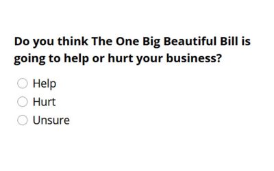 Quick Poll: Share Your Thoughts on The One Big Beautiful Bill