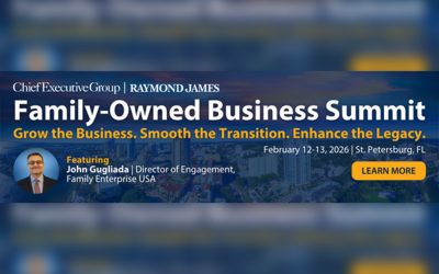 Join Us at the Family-Owned Business Summit – Enjoy 40% Off Registration
